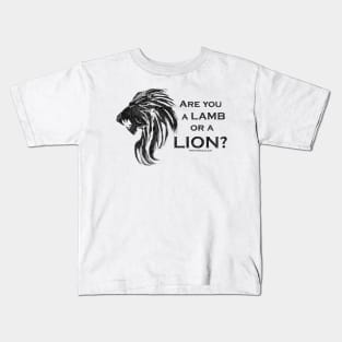 Are You A Lamb or A Lion? Kids T-Shirt